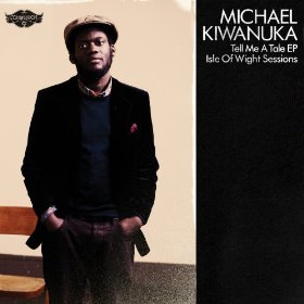 Michael Kiwanuka Tell me a tale