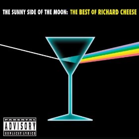Richard Cheese The Sunny Side of the Moon