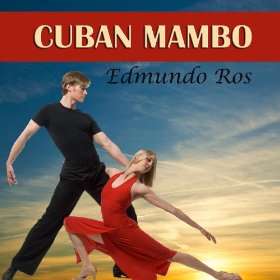 Edmundo Ros Cuban Mambo