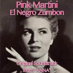 Pink Martini | Anna (El Negro Zumbon)